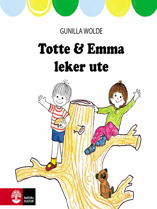Title details for Totte och Emma leker ute by Gunilla Wolde - Available